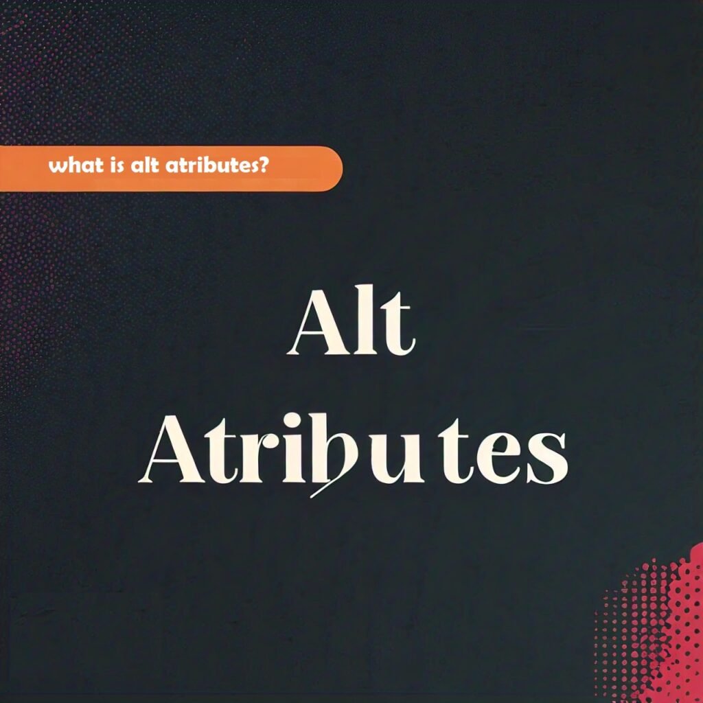 Image Attributes: Complete Guide and how to use them
