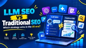 LLM SEO vs Traditional SEO